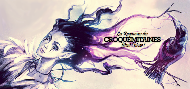 LES ROYAUMES DES CROQUEMITAINES